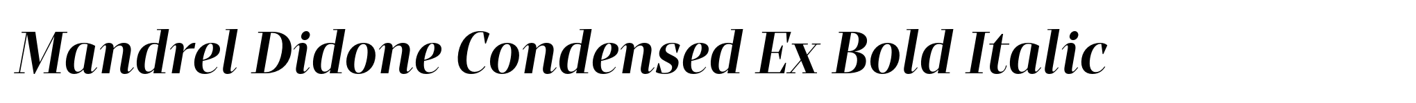 Mandrel Didone Condensed Ex Bold Italic image